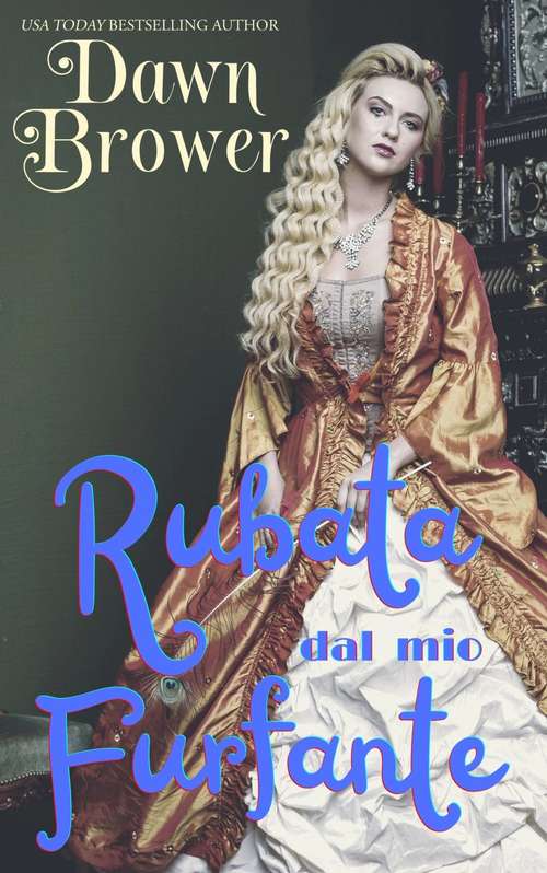 Book cover of Rubata dal mio furfante