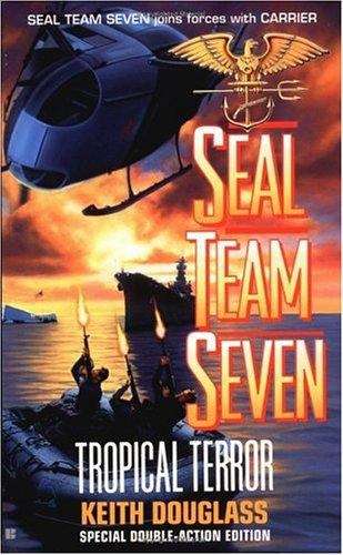 Book cover of Tropical Terror (Seal Team Seven, #12)