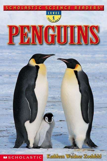 Book cover of Penguins, Level 1 Ages 5 and 6 (Scholastic Science Readers Series)