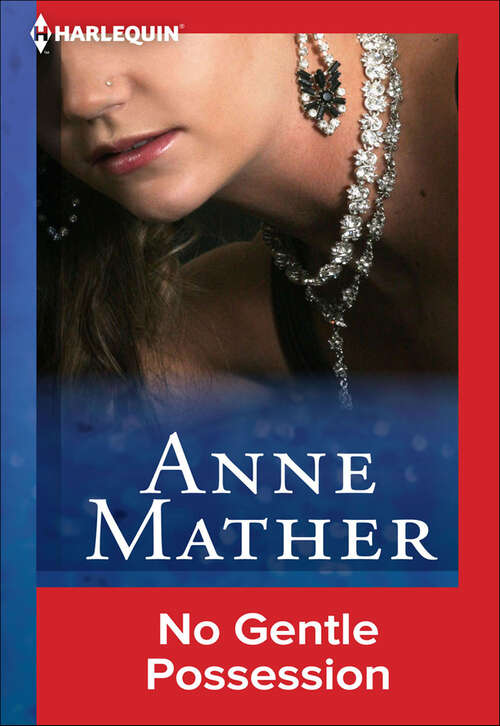 Book cover of No Gentle Possession (The\anne Mather Collection)