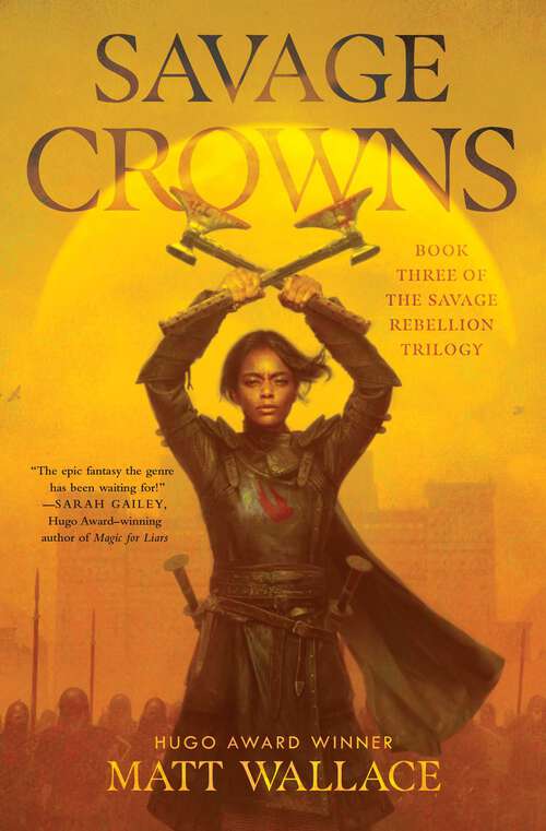 Book cover of Savage Crowns (Savage Rebellion #3)