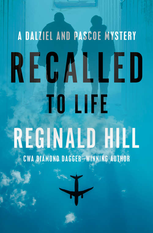 Book cover of Recalled to Life (Digital Original) (The Dalziel and Pascoe Mysteries #14)