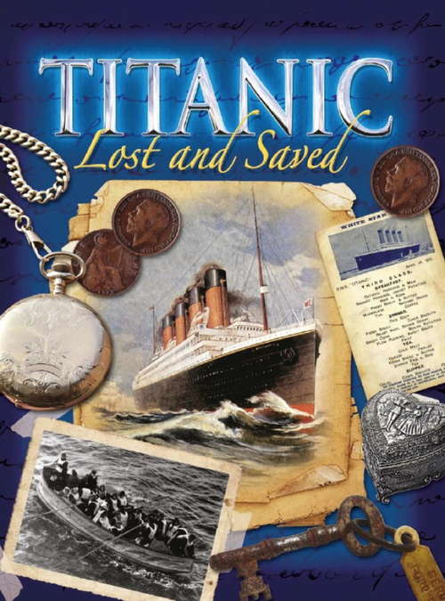 Book cover of Titanic: Lost and Saved