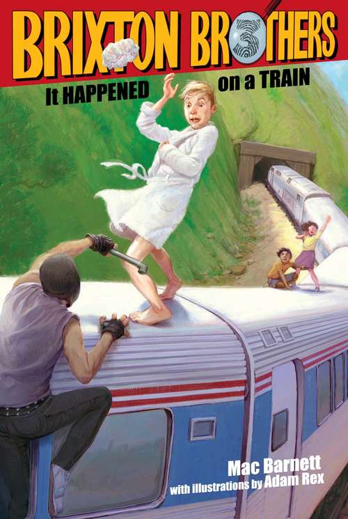Book cover of It Happened on a Train (Brixton Brothers #3)
