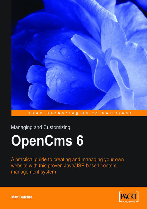 Book cover of Managing and Customizing OpenCms 6 Websites