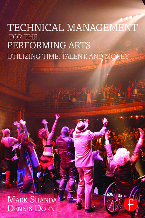 Book cover of Technical Management for the Performing Arts: Utilizing Time, Talent, and Money
