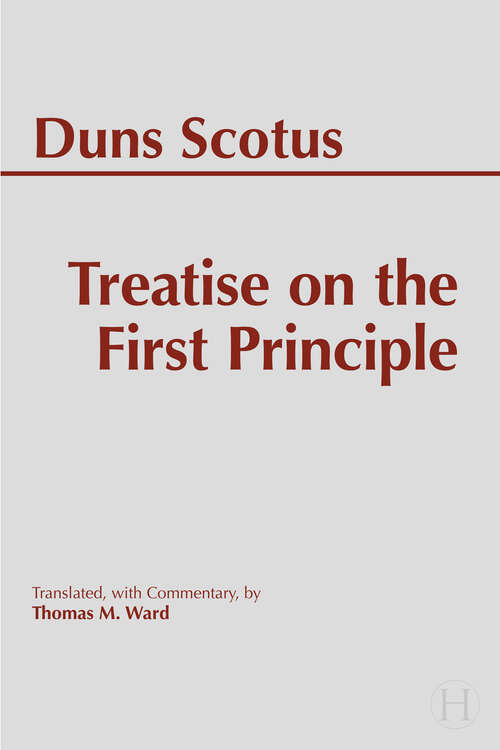 Book cover of Treatise on the First Principle (Hackett Classics)
