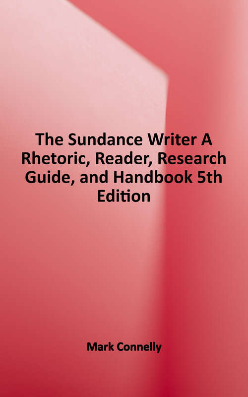 Book cover of The Sundance Writer: A Rhetoric, Reader, Research Guide, and Handbook (5)