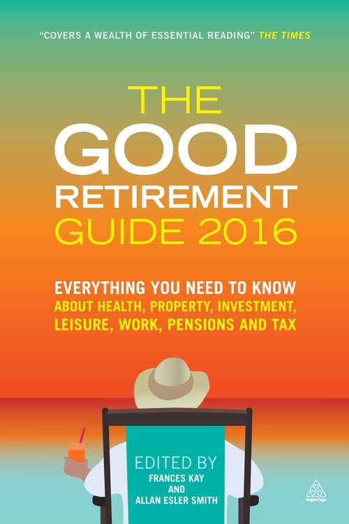 Book cover of The Good Retirement Guide 2016