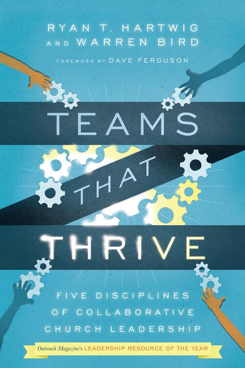 Book cover of Teams That Thrive: Five Disciplines of Collaborative Church Leadership