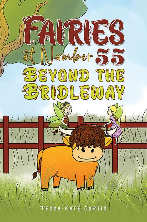 Book cover of Fairies at Number 55: Beyond the Bridleway