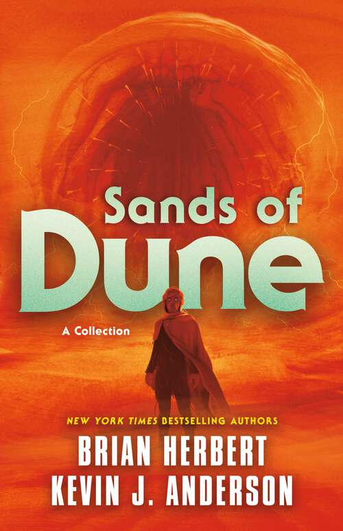 Book cover of Sands of Dune: Novellas from the Worlds of Dune (Dune #11)