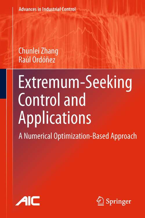 Book cover of Extremum-Seeking Control and Applications
