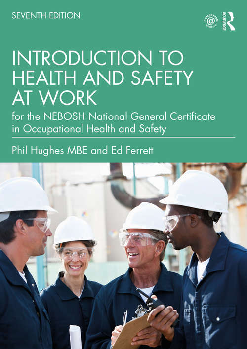 Book cover of Introduction to Health and Safety at Work: for the NEBOSH National General Certificate in Occupational Health and Safety (7)