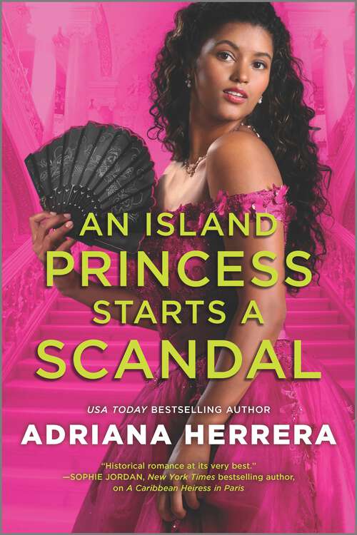 Book cover of An Island Princess Starts a Scandal (Original) (Las Leonas #2)