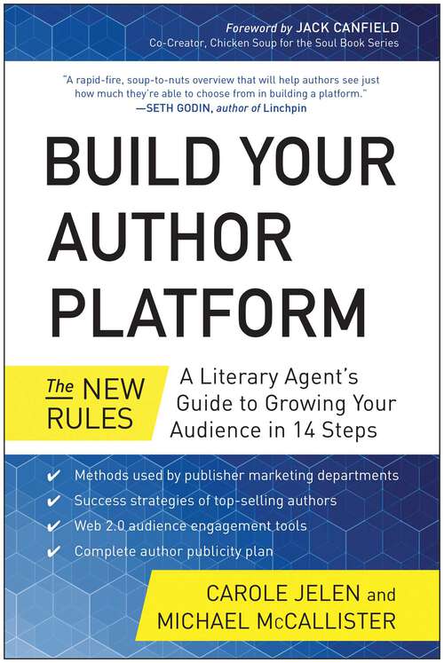 Book cover of Build Your Author Platform: The New Rules: A Literary Agent's Guide to Growing Your Audience in 14 Steps