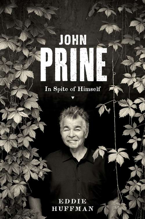 Book cover of John Prine: In Spite of Himself