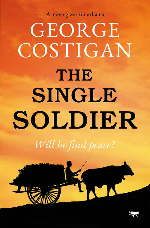 Book cover of The Single Soldier: A Moving War-Time Drama (The Soldier Series #1)