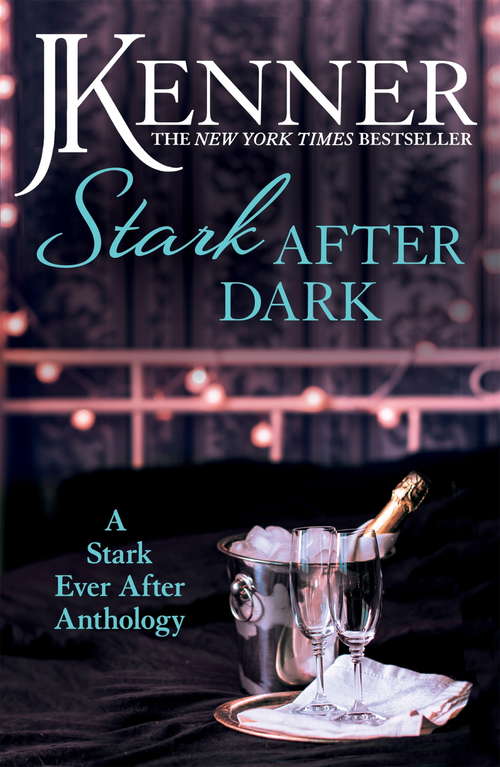 Book cover of Stark After Dark: A Stark Ever After Anthology (Stark Series #22)
