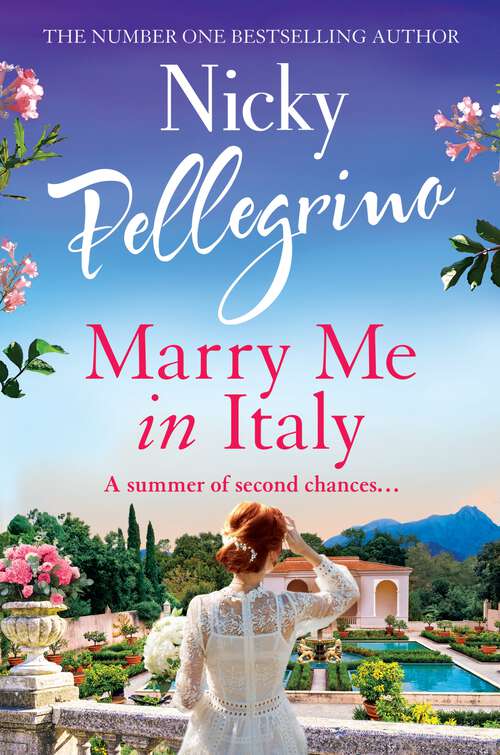 Book cover of Marry Me in Italy: The perfect escapist holiday read from the number one bestselling author!