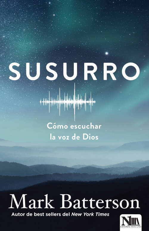 Book cover of Susurro: Cómo escuchar la voz de Dios