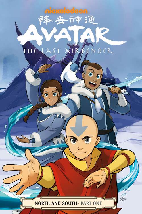 Book cover of Avatar: The Last Airbender--North and South Part One (Avatar: The Last Airbender: North and South #1)