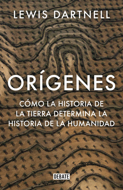 Book cover of Orígenes: Cómo la historia de la Tierra determina la historia de la humanidad