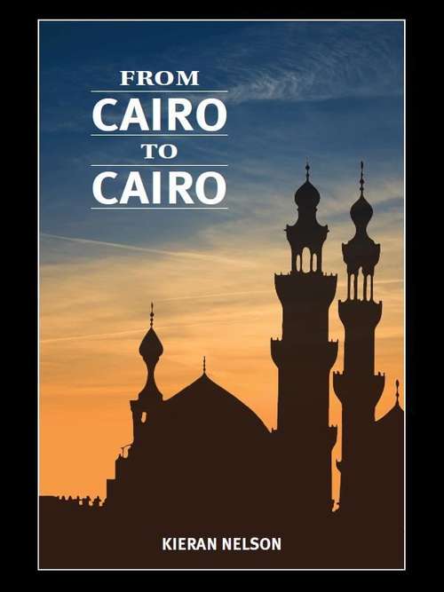 Book cover of From Cairo To Cairo