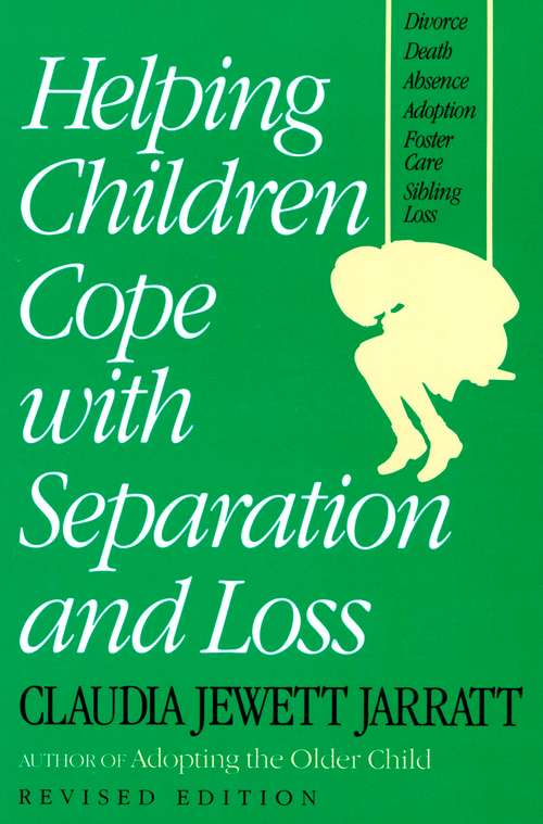 Book cover of Helping Children Cope with Separation and Loss - Revised Edition