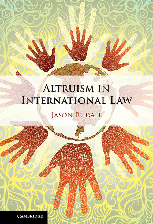 Book cover of Altruism in International Law