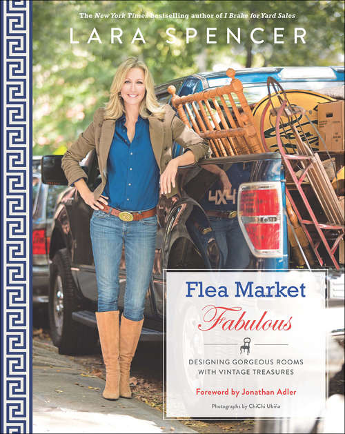 Book cover of Flea Market Fabulous: Designing Gorgeous Rooms with Vintage Treasures