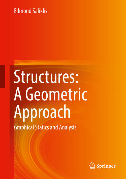 Book cover of Structures: Graphical Statics and Analysis (1st ed. 2019)