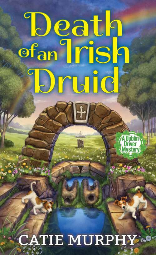 Book cover of Death of an Irish Druid (The Dublin Driver Mysteries)