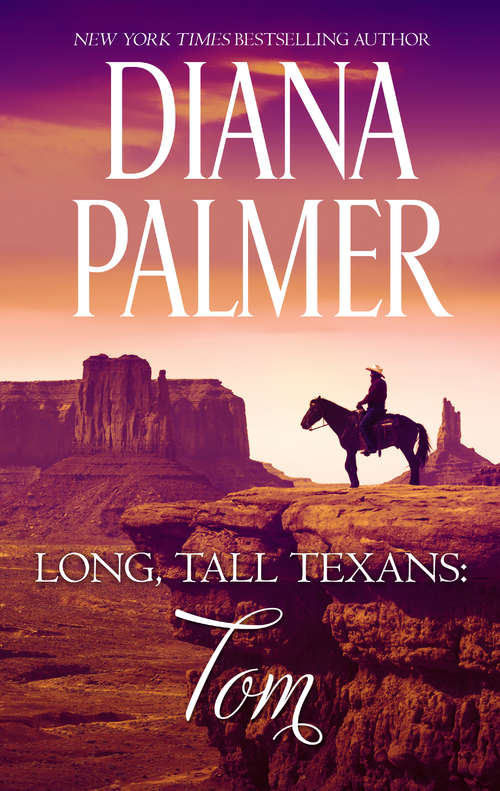 Book cover of Long, Tall Texans: Tom Walker; Drew Morris; Jobe Dodd (Long, Tall Texans #16)