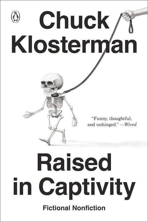 Book cover of Raised in Captivity: Fictional Nonfiction