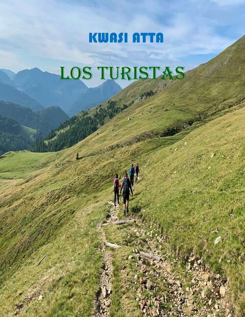 Book cover of Los turistas