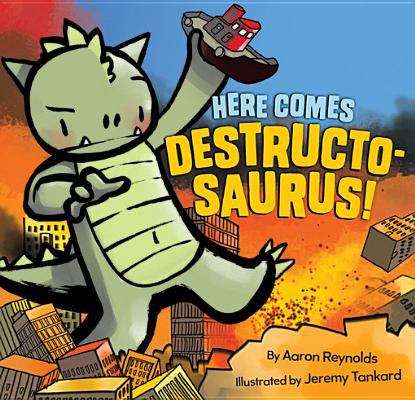 Book cover of Here Comes Destructosaurus!