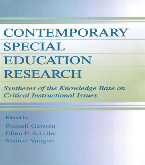 Book cover of Contemporary Special Education Research: Syntheses of the Knowledge Base on Critical Instructional Issues (The LEA Series on Special Education and Disability)