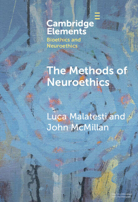 Book cover of Elements in Bioethics and Neuroethics: The Methods of Neuroethics