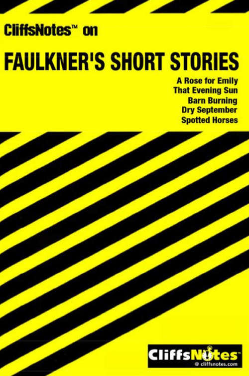 Book cover of CliffsNotes on Faulkner's Short Stories