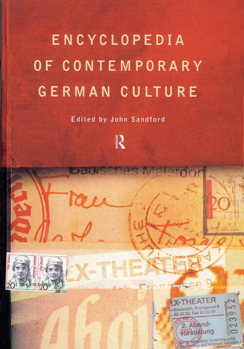 Book cover of Encyclopedia of Contemporary German Culture (Encyclopedias Of Contemporary Culture Ser.)