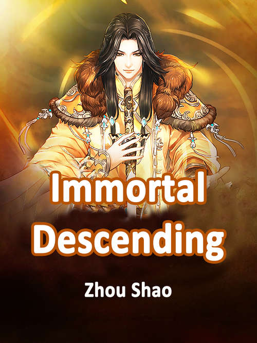 Book cover of Immortal Descending: Volume 1 (Volume 1 #1)