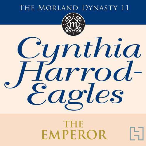 Book cover of The Emperor: The Morland Dynasty, Book 11 (Morland Dynasty #11)