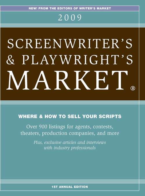 Book cover of 2009 Screenwriter's and Playwright's Market - Listings