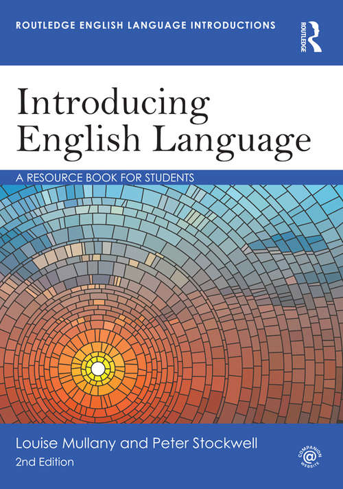 Book cover of Introducing English Language: A Resource Book for Students (2) (Routledge English Language Introductions)