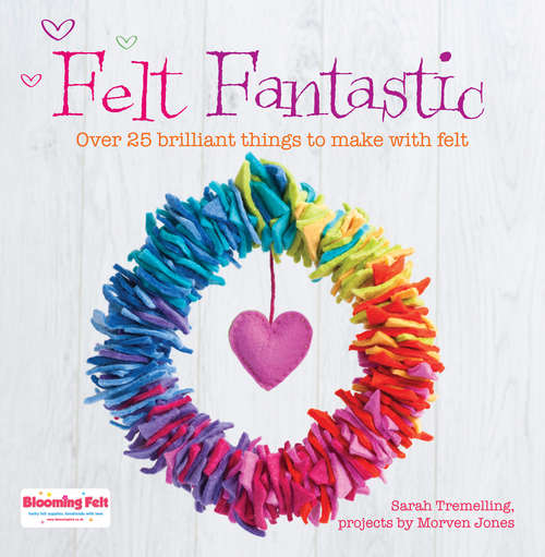 Book cover of Felt Fantastic