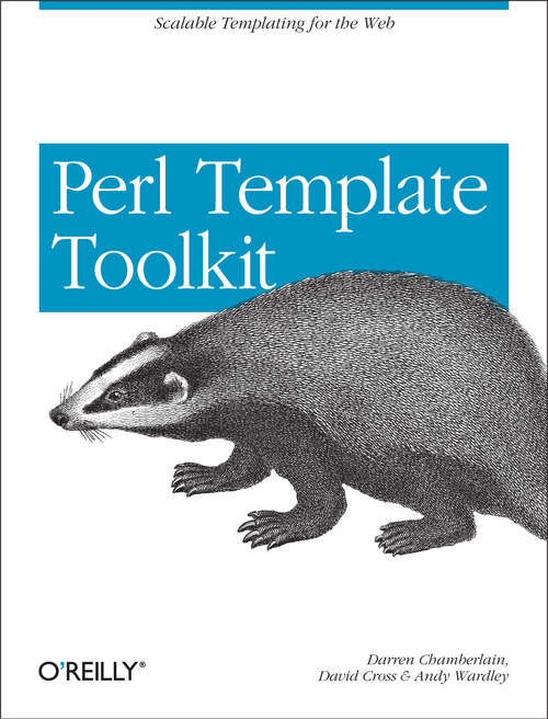 Book cover of Perl Template Toolkit: Scalable Templating for the Web