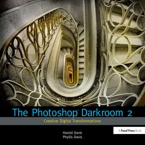 Book cover of The Photoshop Darkroom 2: Creative Digital Transformations