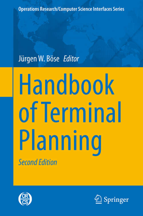 Book cover of Handbook of Terminal Planning (2nd ed. 2020) (Operations Research/Computer Science Interfaces Series)