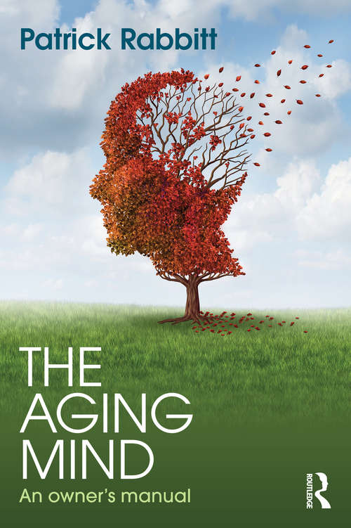 Book cover of The Aging Mind: An owner's manual (2)